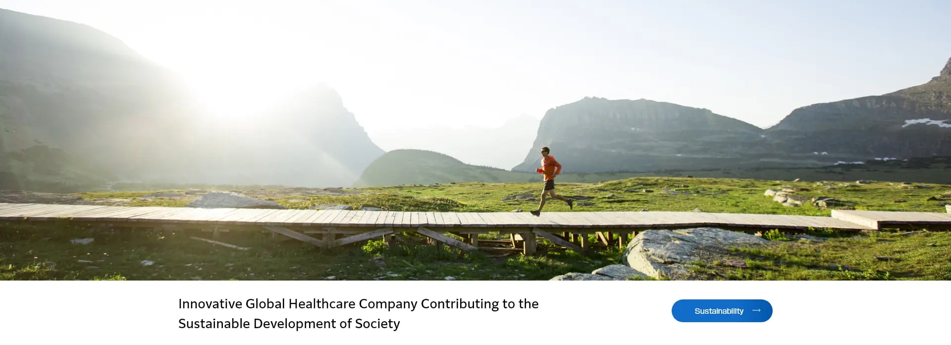 Innovative Global Healthcare Company Contributing to the
Sustainable Development of Society