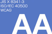 JIS X 8341-3:2016 (ISO/IEC 40500:2012) Conformance level AA. Go to JAB's Website in a new window